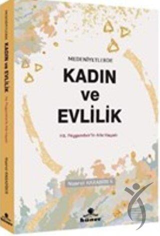 Medeniyetlerde Kadın ve Evlilik