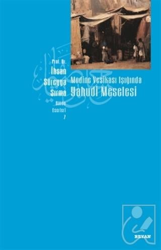Medine Vesikası Işığında Yahudi Meselesi