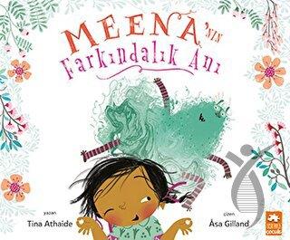 Meena’nın Farkındalık Anı