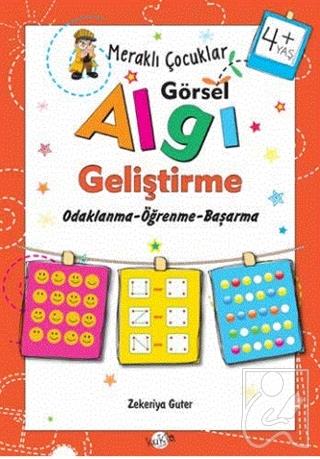 Meraklı Çocuklar Görsel Algı Geliştirme 4+ Yaş