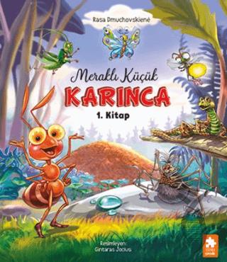 Meraklı Küçük Karınca 1. Kitap