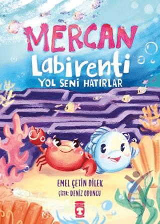 Mercan Labirenti: Yol Seni Hatırlar