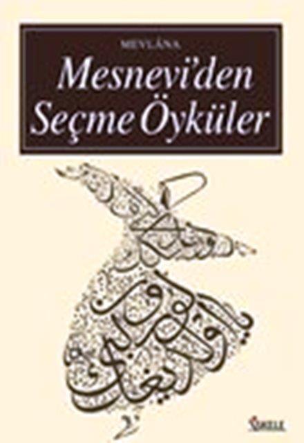 Mesnevi’den Seçme Öyküler