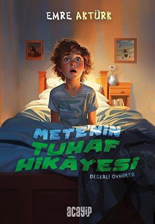 Metenin Tuhaf Hikayesi
