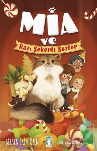 Mia ve Bazı Şekerli Şeyler
