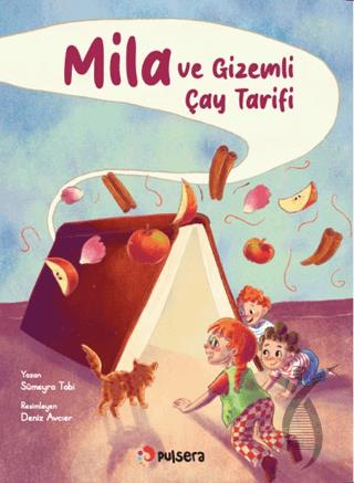Mila ve Gizemli Çay Tarifi