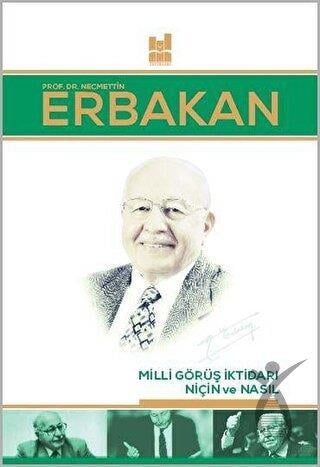 Milli Görüş İktidarı: Niçin ve Nasıl
