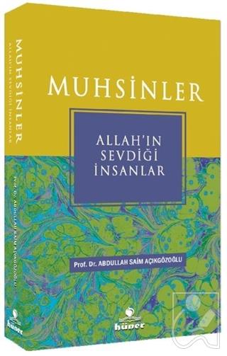 Muhsinler - Allah’ın Sevdiği İnsanlar