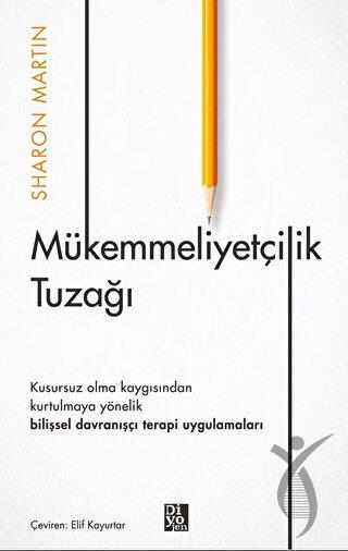Mükemmeliyetçilik Tuzağı