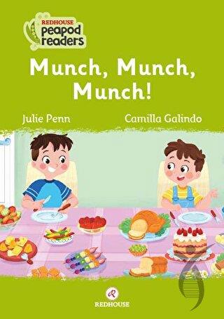Munch, Munch, Munch!