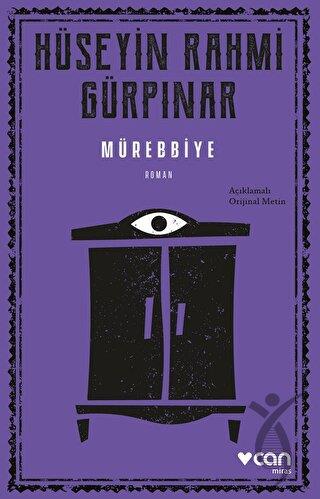 Mürebbiye (Açıklamalı Orijinal Metin)