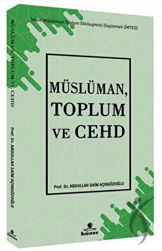Müslüman, Toplum ve Cehd