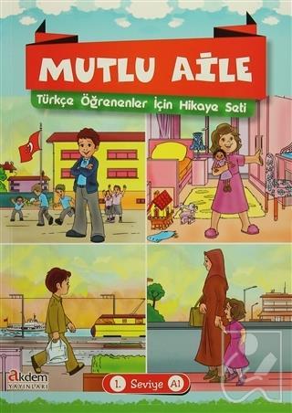 Mutlu Aile Türkçe Öğrenenler İçin Hikaye Seti 1. Seviye A1