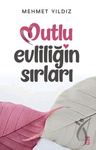 Mutlu Evliliğin Sırları
