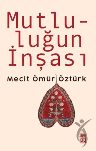 Mutluluğun İnşası