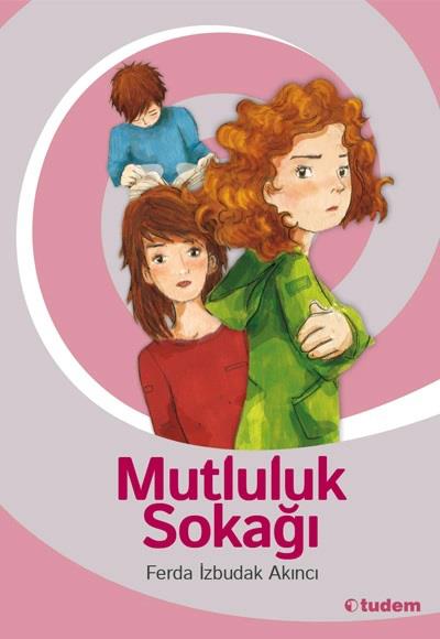 Mutluluk Sokağı