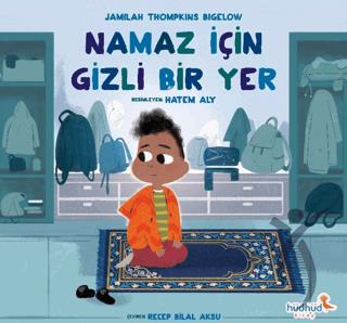 Namaz İçin Gizli Bir Yer
