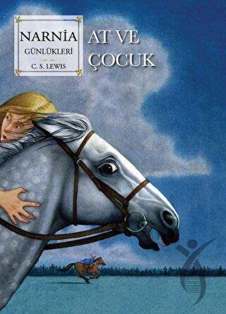 Narnia Günlükleri 3 At Ve Çocuk