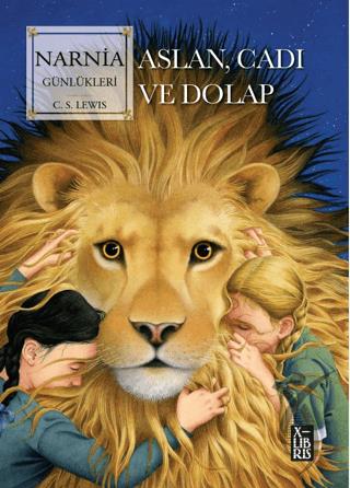 Narnia Günlükleri - Aslan, Cadı ve Dolap