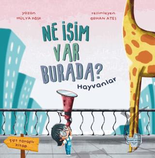 Ne İşim Var Burada? (Çift Taraflı Kitap)