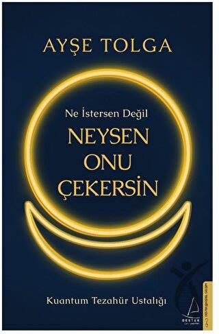 Ne İstersen Değil Neysen Onu Çekersin
