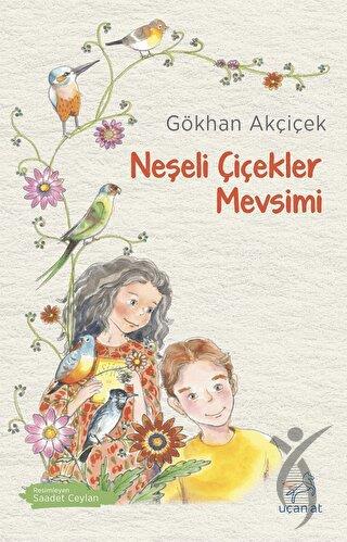 Neşeli Çiçekler Mevsimi