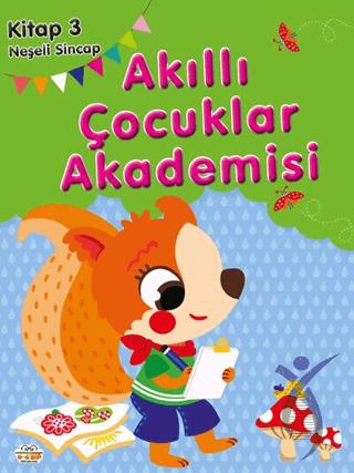 Neşeli Sincap Akıllı Çocuklar Akademisi