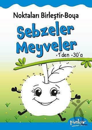 Noktaları Birleştir-Boya Sebzeler-Meyveler-1’den 30’a
