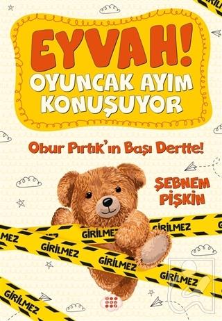 Obur Pırtık’ın Başı Dertte! - Eyvah! Oyuncak Ayım Konuşuyor 1