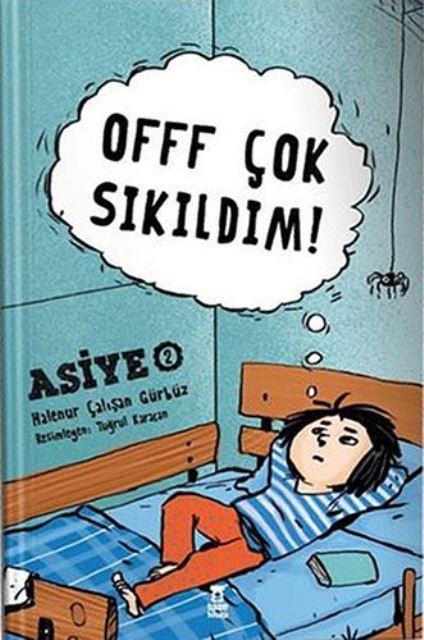 Offf Çok Sıkıldım! Asiye 2