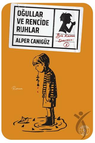 Oğullar ve Rencide Ruhlar