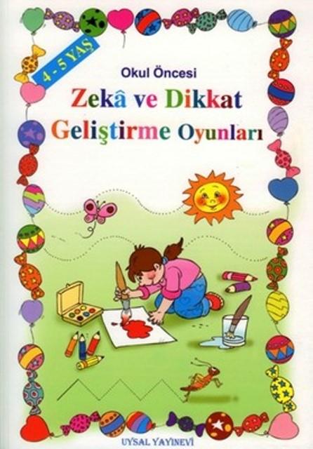 Okul Öncesi Zeka ve Dikkat Geliştirme Oyunları - 4-5 Yaş