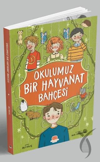 Okulumuz Bir Hayvanat Bahçesi