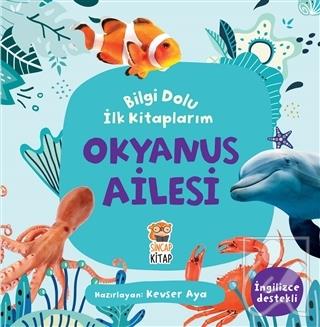 Okyanus Ailesi - Bilgi Dolu İlk Kitaplarım