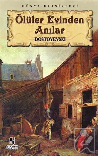 Ölüler Evinden Anılar