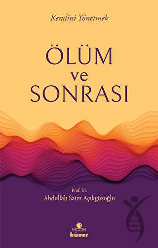 Ölüm ve Sonrası
