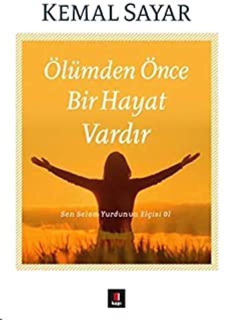 Ölümden Önce Bir Hayat Vardır