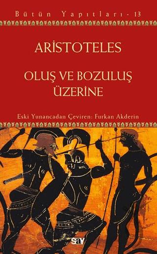 Oluş ve Bozuluş Üzerine