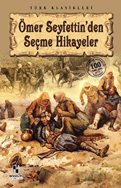 Ömer Seyfettin’den Seçme Hikayeler