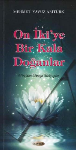 On İki'ye Bir Kala Doğanlar