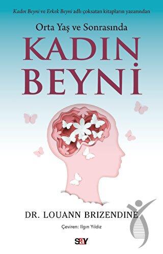 Orta Yaş ve Sonrasında Kadın Beyni