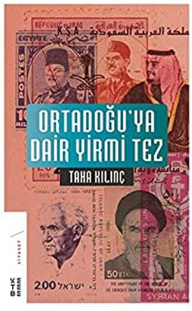 Ortadoğu’ya Dair Yirmi Tez