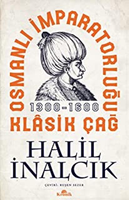 Osmanlı İmparatorluğu Klasik Çağ 1300 - 1600
