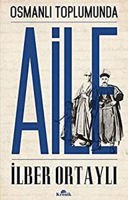 Osmanlı Toplumunda Aile