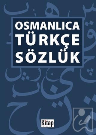Osmanlıca -Türkçe Sözlük