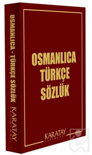 Osmanlıca Türkçe Sözlük