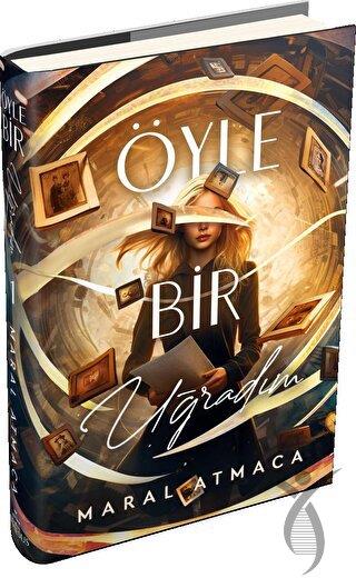 Öyle Bir Uğradım 1 (Ciltli)