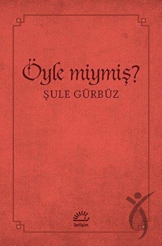 Öyle miymiş?