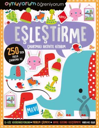 Oynuyorum Öğreniyorum - Eşleştirme Çıkartmalı Aktivite Kitabım