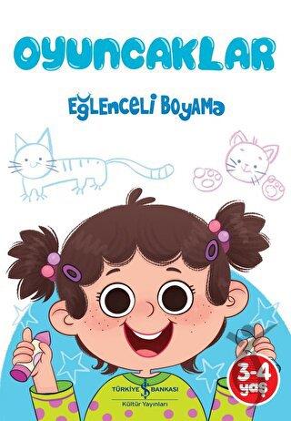 Oyuncaklar - Eğlenceli Boyama